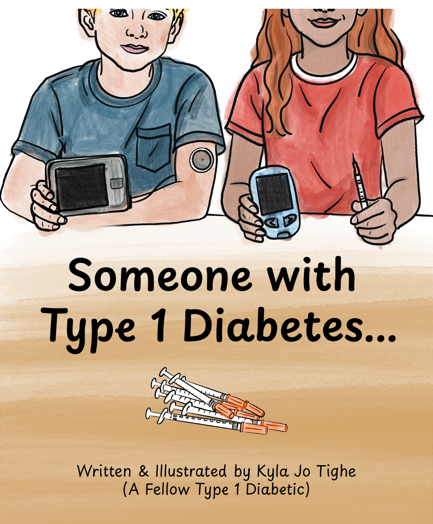 PRE-ORDER "Someone with Type 1 Diabetes" PAPERBACK Book